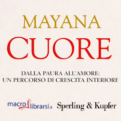 Macrolibrarsi.it presenta il LIBRO: Cuore di Mayana