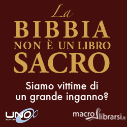 Macrolibrarsi.it presenta il LIBRO: La Bibbia non è un Libro Sacro