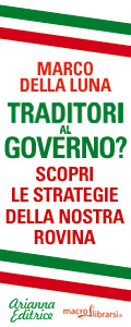 Macrolibrarsi.it presenta il LIBRO: Traditori al Governo di Marco Della Luna