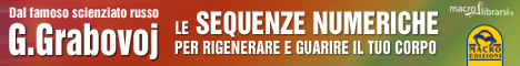 Macrolibrarsi.it presenta il LIBRO: Le Sequenze Numeriche per Rigenerare e Guarire il Tuo Corpo di Grigori Grabovoi