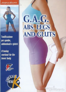 G.A.G. Abs, Legs and Gluts