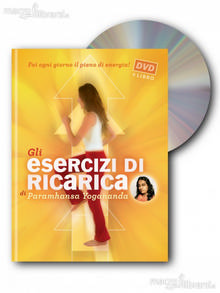Gli Esercizi di Ricarica di Paramhansa Yogananda - DVD + opuscolo