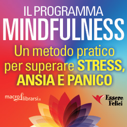 Macrolibrarsi.it presenta il LIBRO: Il Programma Mindfulness